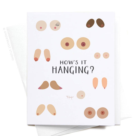 How’s It Hanging Boobs Greeting Card
