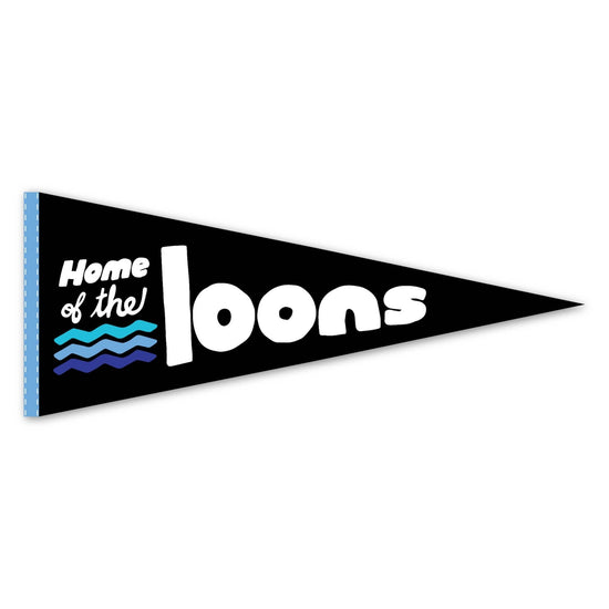 Home of the Loons Felt Pennant