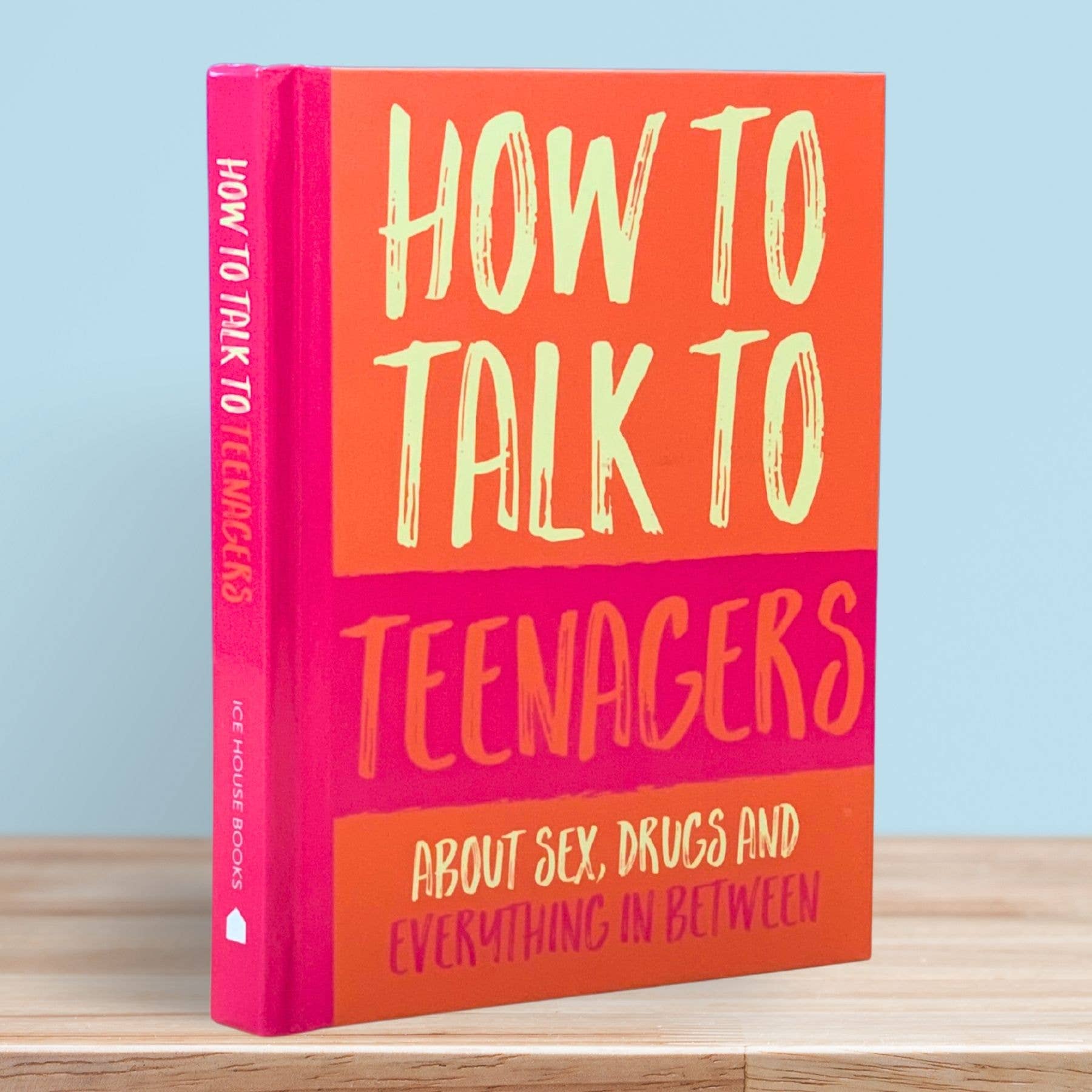 How To Talk To Teenagers