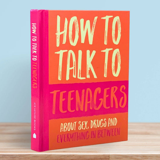 How To Talk To Teenagers