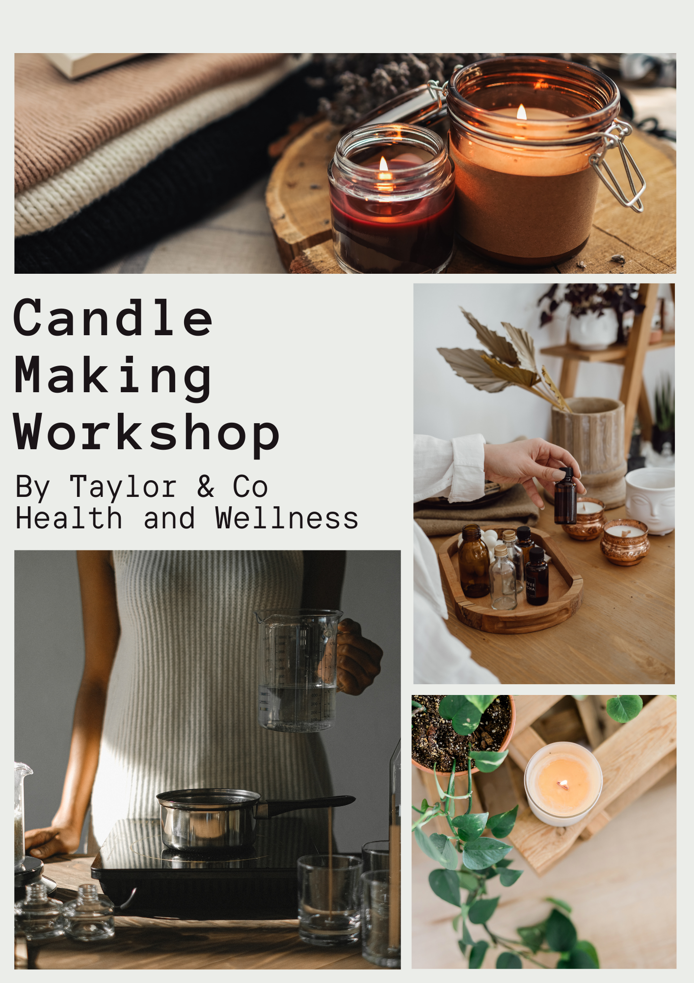 Candle Making Class with Taylor &amp; Co