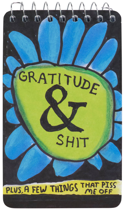 Gratitude &amp; Shit Spiral NB
