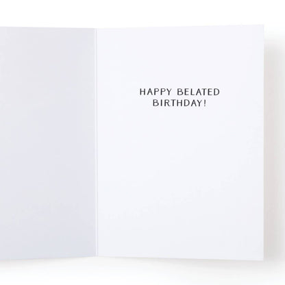 Oopsie Daisy Belated Birthday Greeting Card
