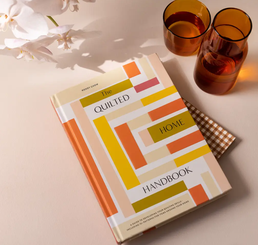The Quilted Home Handbook