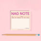Nag Note Sticky Notes (Pastel Version)