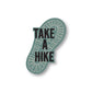 Take A Hike Sticker
