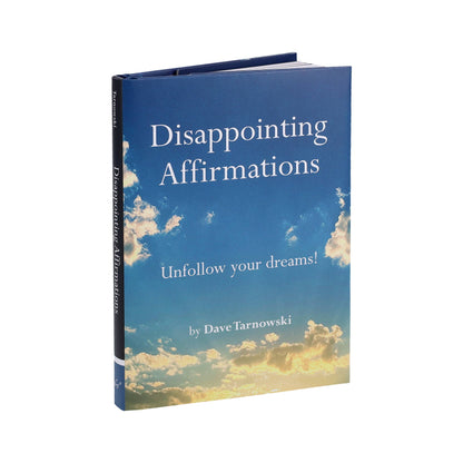 Disappointing Affirmations
