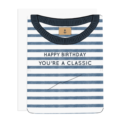 Happy Birthday You’re a Classic Greeting Card