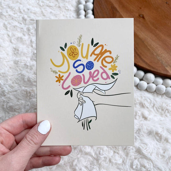 "You Are So Loved" Greeting Card
