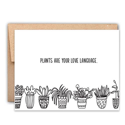 Plants are Your Love Language Letterpress Card