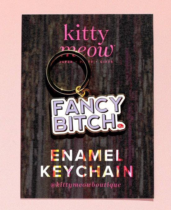 Fancy Bitch, Funny & Cute Gold Enamel Keychain and Bag Charm