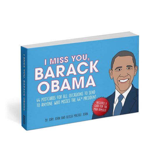 I Miss You, Barack Obama: 44 Postcards for All Occasions