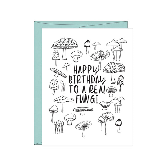 Happy Birthday to A Real Fungi Letterpress Birthday Card